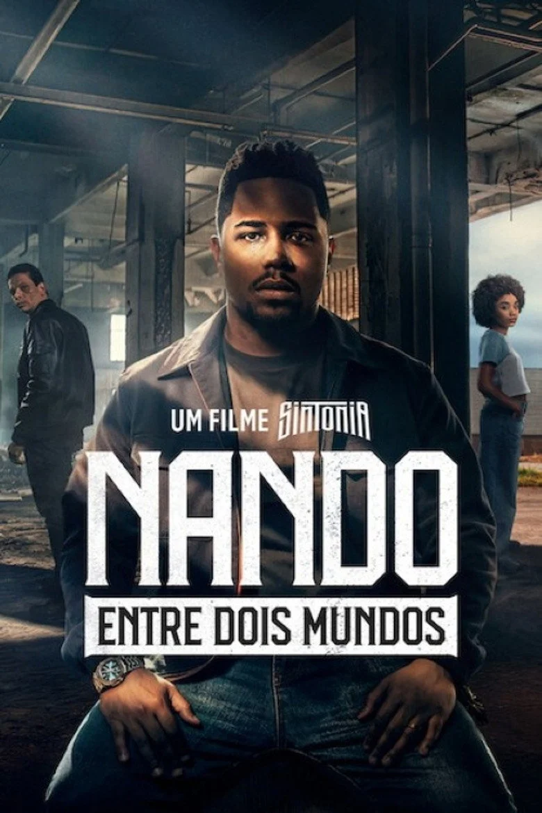 فيلم Nando Between Two Worlds - A Sintonia Film 2026 مترجم اون لاين