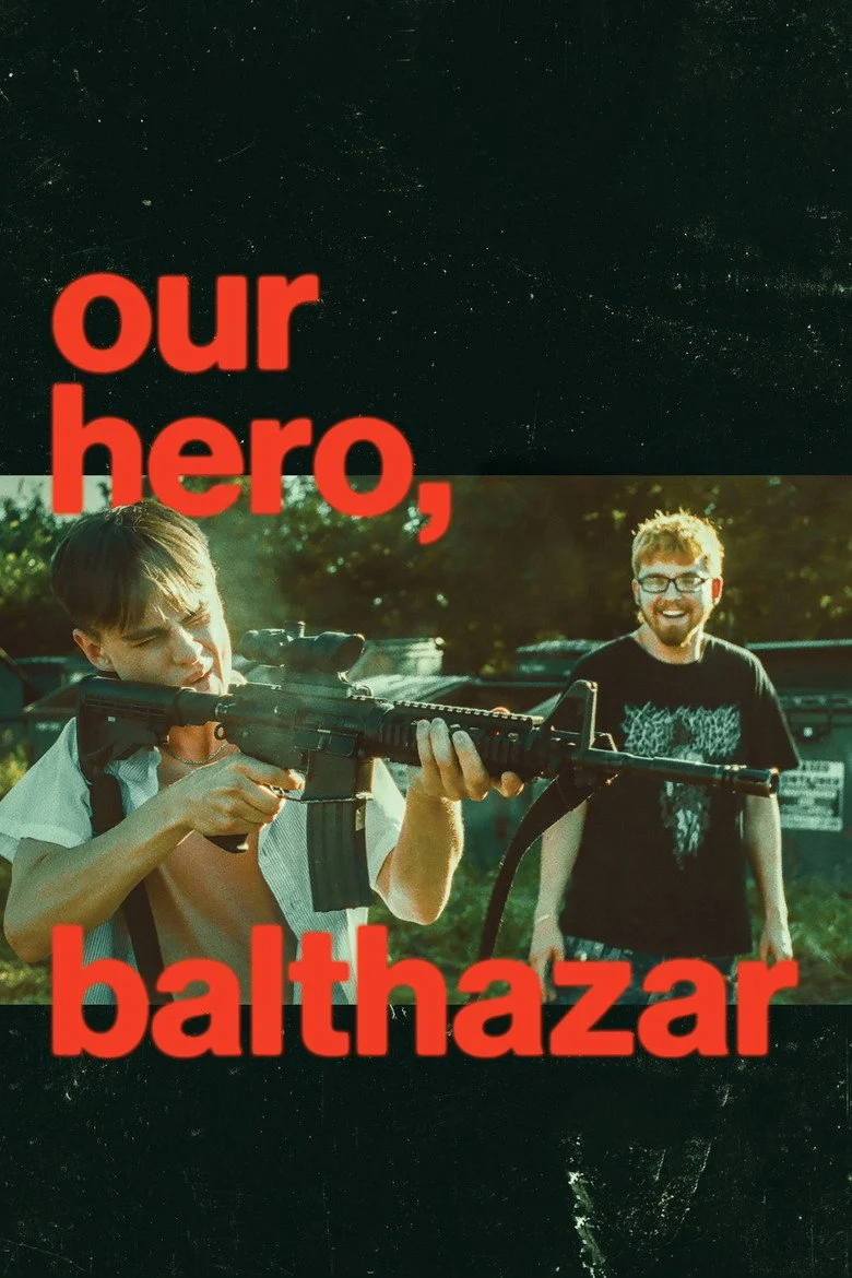 فيلم Our Hero, Balthazar 2026 مترجم اون لاين
